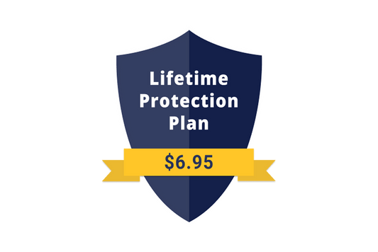 Life Time Protection Plan